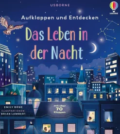 Aufklappen und Entdecken: Das Leben in der Nacht
