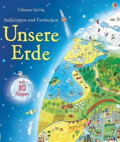 Aufklappen und Entdecken: Unsere Erde