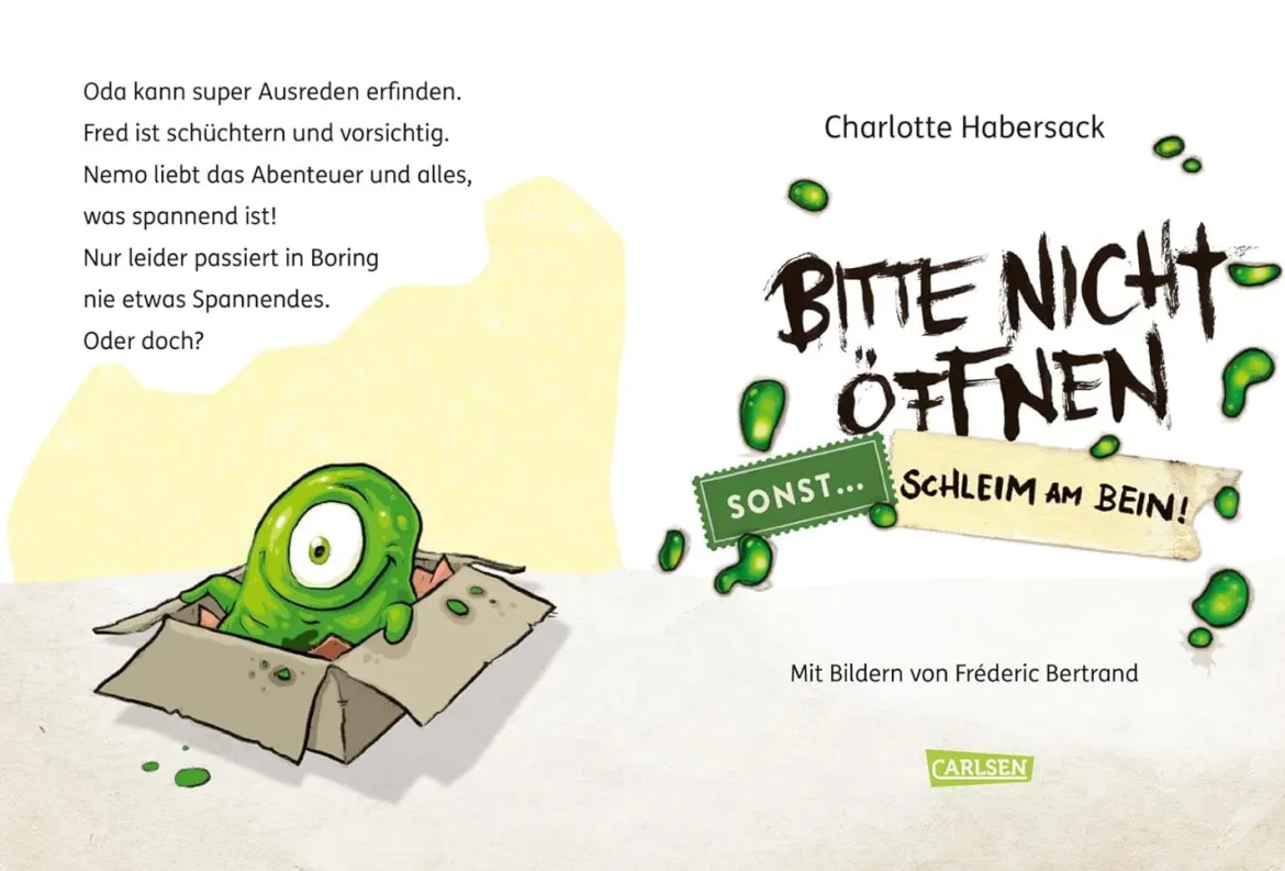 Bitte nicht öffnen, sonst … Schleim am Bein!