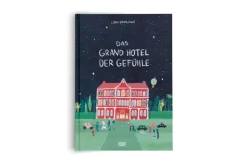 Das Grand Hotel der Gefühle