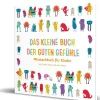 Das kleine Buch der guten Gefühle