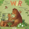 Für immer Wir zusammen | Pappbilderbuch