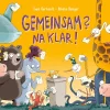 Gemeinsam? Na klar!