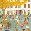 Komm, wir zeigen dir unsere Schule (Constanze von Kitzings Wimmelgeschichten 5)