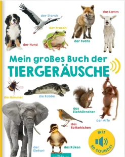 Mein großes Buch der Tiergeräusche