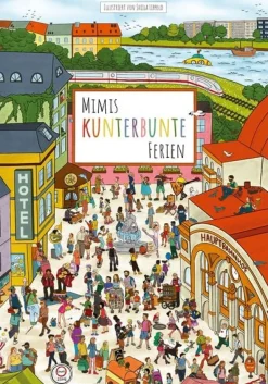 Mimis kunterbunte Ferien