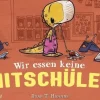 Wir essen keine Mitschüler